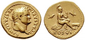  RÖMISCHE KAISERZEIT   Titus (79-81)   (D) Aureus (7,27g), Roma, 77-78 n. Chr. Av.: T CAESAR IMP - VESPASIANVS, Kopf mit Lorbeerkranz n.r. Rv.: COS VI...