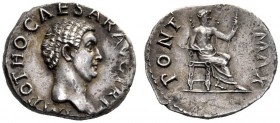 The Roman Empire   Otho, January – April 69  Denarius March-April 69, AR 3.32 g. IMP OTHO CAESAR AVG TR P Bare head r. Rev. PONT – MAX Jupiter seated ...