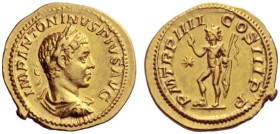 The Roman Empire   Elagabalus, 218 – 222  Aureus 221, AV 6.39 g. IMP ANTONINVS PIVS AVG Laureate, draped and cuirassed bust r. Rev. P M TR P IIII – CO...