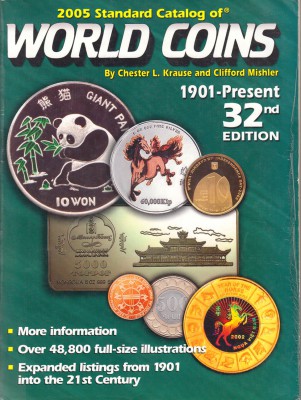 BIBLIOGRAFIA NUMISMATICA
2005 Standard Catalog of World Coins. 1901-Present (32...