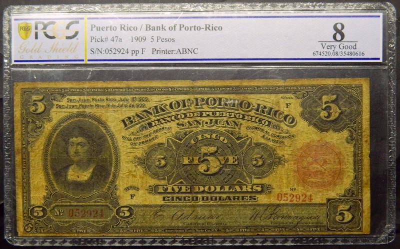 Puerto Rico. 5 dólares. 1.7.1909. PCGS. Bank of Porto Rico. Serie F. 5 dollars. ...