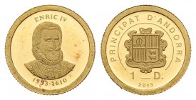 Andorra. 1 diner. 2013. Au. 0,50 g. Enric IV. PROOF. Est...25,00. English: Andorra. 1 diner. 2013. Au. 0,50 g. Enric IV. PR. Est...25,00.