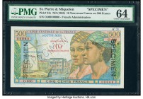 Saint Pierre and Miquelon Caisse Centrale de la France d'Outre-Mer 10 Nouveaux Francs on 500 Francs ND (1964) Pick 33s Specimen PMG Choice Uncirculate...