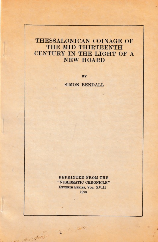 Bendall S., Thessalonican Coinage of the Mid Thirtheen Century in the Light of a...