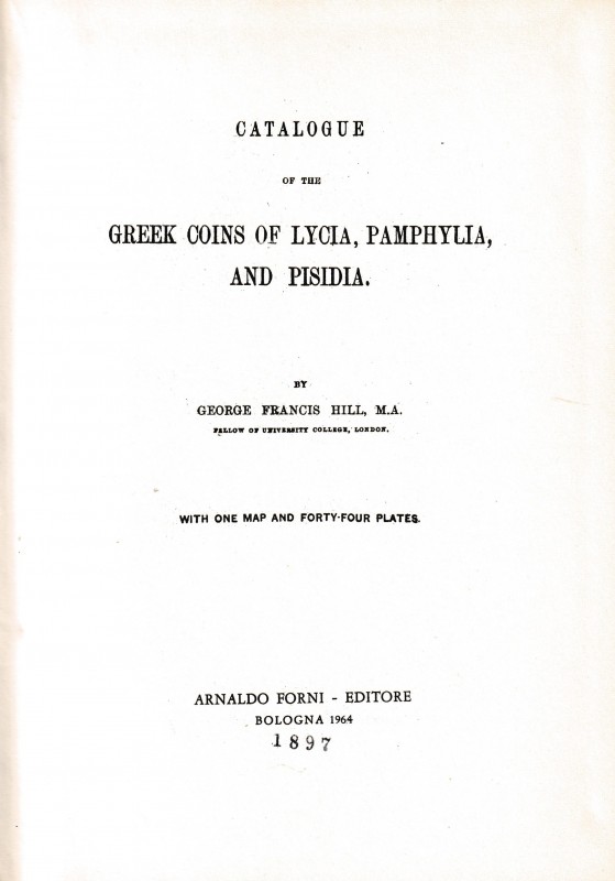 BMC Volume XIX: Lycia, Pamphylia and Pisidia. A Catalogue of The Greek Coins in ...