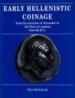 Mørkholm O., Early Hellenistic Coinage from the Accession of Alexander to the Peace of Apamea (336-186 BC). Cambridge 1991. Hardcover with jacket, 273...