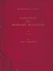 Morrisson C., Catalogue des Monnaies Byzantines de la Bibliothèque Nationale. Tome Premier et Deuxieme: d' Anastase I à Alexis III (491-1204). Paris, ...