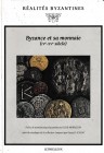 Morrisson C., Schaaf G.-D., Spieser J.-M., Byzance et sa Monnaie (IVe-XVe siècles) - 15 - Réalités Byzantines. Paris 2015. Softcover, 230pp., b/w illu...