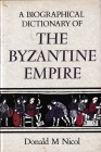 Nicol D.M., A Biographical Dictionary of the Byzantine Empire. Seaby, London 1991. Hardcover with jacket, 156pp. Good condition, some soil