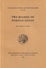 Noe S.P., Two Hoards Of Persian Sigloi. Numismatic Notes and Monographs No. 136. The American Numismatic Society, New York 1956. Cardbound, 45pp., 15 ...