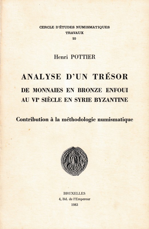 Pottier H., Analyse d'un Trésor de Monnaies en bronze enfoui au VIe Siècle en Sy...