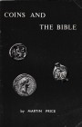 Price M., Coins and the Bible. V.C. Vecchi & Sons, London 1975. Softcover, 35pp., b/w illustrations. Good condition