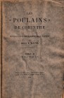 Ravel O.E., Les "Poulains" de Corinthe - Tome II. Spink & Son, London 1948. Softcover, 310pp., XXIV-LXXVIII plates. Cover damaged, some page detached