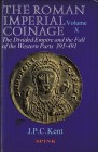 RIC X - Kent, J.P.C., The Roman Imperial Coinage Volume X - the Divided Empire and the Fall of the Western Parts 395-491. Spink, London 1994. Hardcove...