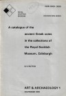 Rutter N.K., A Catalogue of the Ancient Greek Coins in the Collections of the Royal Scottish Museum, Edinburgh. Art & Archaeology, November 1979. Soft...