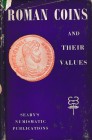 Seaby H.A., Roman Coins and Their Values. B.A. Seaby, London 1964. Hardbound with card jacket, 288pp., 8 plates. Good condition, jacket damaged