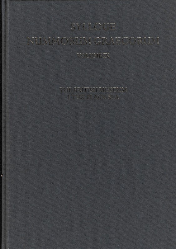 Sylloge Nummorum Graecorum, Volume IX. The British Museum - 1 - The Black Sea. L...