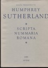 AA. VV. - Essay presented to Humphrey Sutherland: Scripta Nummaria Romana.  London,  1978. pp. xiii + 250, tavv. 24. ril. editoriale, buono stato.