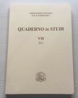 Associazione Culturale Italia Numismatica Quaderno di studi VII Editrice Diana 2012. Brossura ed. pp. 188, ill. in b/n .Il volume è stato interamente ...