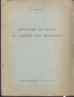 BABELON J. - Alexandre le Grande au Cabinet des Medailles. Paris, 1935. Pp. 113-116, ill. nel testo. ril. ed. buono stato.