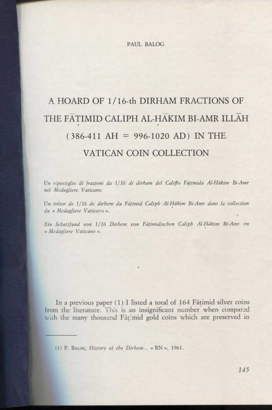 BALOG P. - A hoard of 1 \ 16-th dirham fraction of the Fatimid Caliph Al-Hakim B...