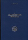 BANTI A. - I grandi bronzi imperiali. Vol. II \ 1. Nerva – Traianvs – Plotina – Marciana- Matidia. Firenze, 1983. Pp. 298, ill. nel testo. ril. ed. bu...