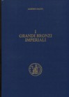 BANTI A. - I grandi bronzi imperiali. Vol. II \ 2. Hadrianvs – Sabina. Firenze, 1984. Pp. 427, ill. nel testo. ril. ed. buono stato.