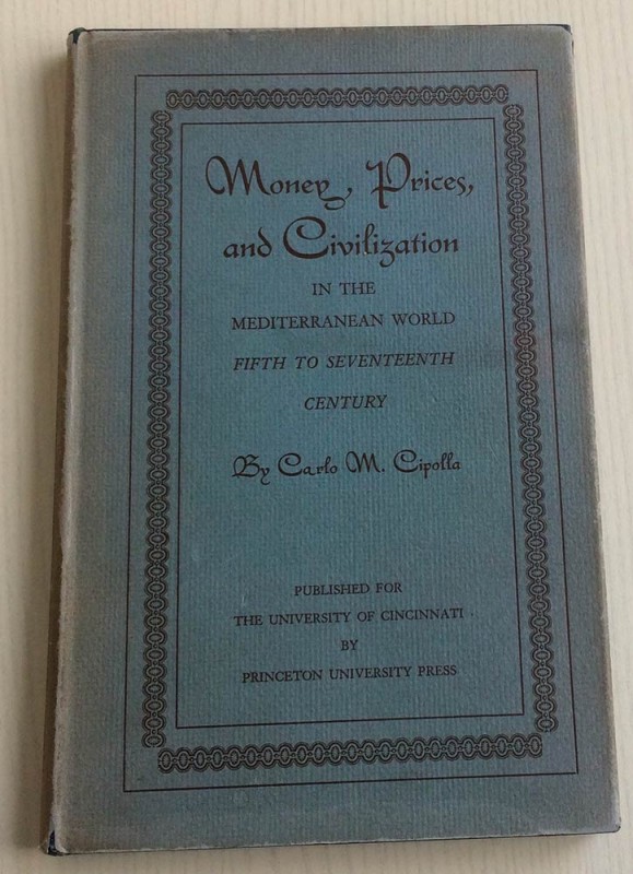 Cipolla C.M. Money, Prices and Civilization in the Mediterranean World Fifth to ...