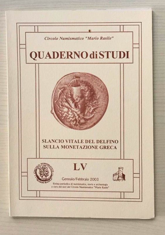 Circolo Numismatico “Mario Rasile” Quaderno di studi LV, Formia, Gennaio- Febbra...