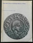 Dykes D.W. Anglo-Saxon Coins in the National Museum of Wales. 1976. Brossura ed. pp. 31, ill. in b/n. Buono stato.