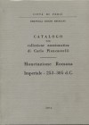 ERCOLANI COCCHI E. - Catalogo della collezione numismatica di Carlo Piancastelli. Monetazione romana imperiale ( 253 - 305 d. C.).Forlì, 1980. pp. 154...