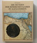 Forschner G. Die Munzen der Romischen Kaiser in Alexandrien. Historisches Museum Frankfurt am Main Band 35. Cartonato ed. pp. 455, ill. in b/n. Ottimo...