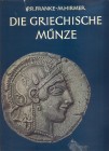 FRANKE P. R. - HIRMER M. - Die Griechiscen munzen. Munich, 1972. pp. 175, tavv. 220. ril. editoriale, buono stato. Splendide fotografie in b\ n e colo...