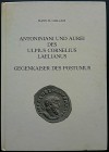 Gilljam H.H., Antoniniani und Aurei des Ulpius Cornelius Laelianus, Gegenkaiser des Postumus. Kolner Munzkabinett, Koln 1982. Copertina rigida, 78pp.,...