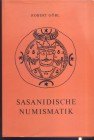 GOBL R. - Sasanidische numismatik. Braunschweig, 1968. Pp. 100, 16 tabelle, tavv. 16. Ril. ed. buono stato.