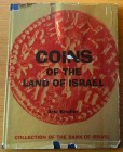 Kindler A. Coins of the Land of Israel. Collection of the Bank of Israel 1974. Tela ed. con titolo in oro al dorso, sovraccoperta ill. pp.138, ill. in...