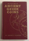 Klawans Zander H. An Outline of Ancient Greek Coins. Whitman Publishing Company 1964. Tela ed. con titolo in oro al dorso e al piatto 206, ill. in b/n...