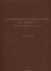 LE RIDER G. - Le monnayage d'argent et d'or de Philippe II frappe en Macedonie de 359 a294. Paris, 1977. pp. 484, tavv. 95 + 1 mappa. ril. editoriale,...