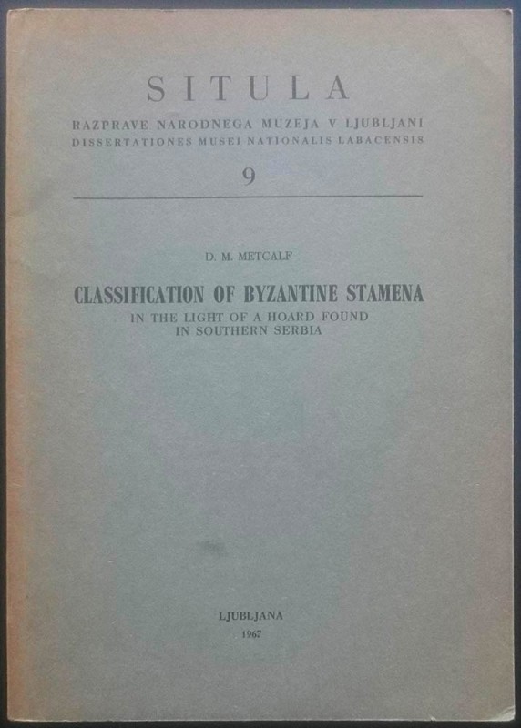 Metcalf D.M., Classification of Byzantine Stamena in the Light of a Hoard Found ...