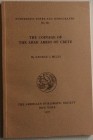 Miles G.C. Numismatic Notes and Monographs No. 160. The Coinage of The Arab Amirs of Crete. New York The American Numismatic Society 1970. Brossura ed...
