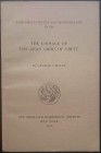 Miles G.C.,The Coinage of the Arab Amirs of Crete. The American Numismatic Society, New York 1970. Brossura, 86pp., 9 tavole B/N, testo inglese. Ottim...