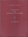 MORRISON C. – Catalogue des monnaie byzantines de la Biblioteque Nationale. Tome Deuxieme. De Philippicus a Alexis III 711 – 1204. Paris, 1970. Pp. 43...