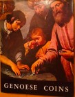 Pesce G., Felloni G., Genoese Coins. The Artistic and economic history of Genoese coins between 1139 and 1814. Cassa Di Risparmio Di Genova E Imperia,...