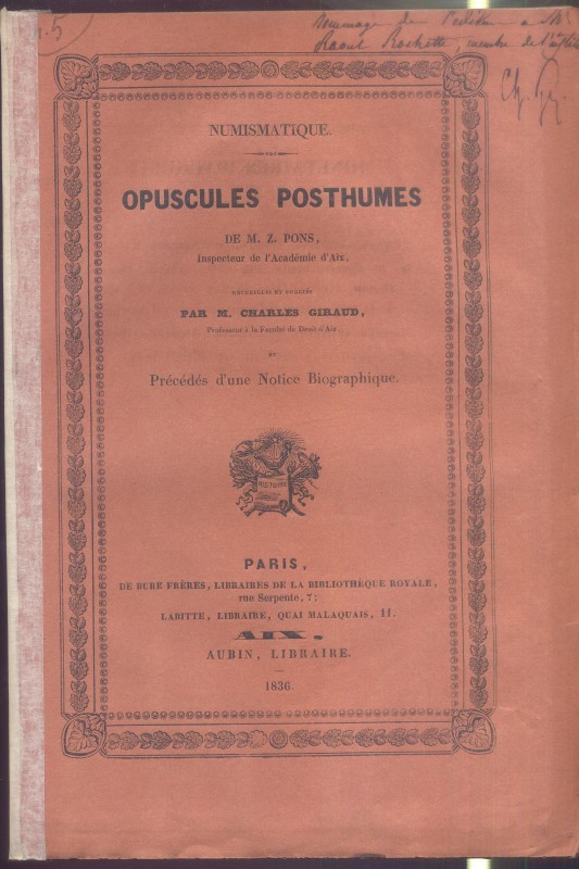 PONS M. Z. – Numismatique; opuscules postumes.1 Sur denier de la famille Fonteia...