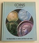Porteous J. Coins. London 1973. Tela ed. pp. 96, ill. in b/n e a colori. Buono stato