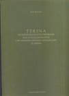 REGLING  K. - TERINA. Sechsundsechzigstes program zum winckelmannsfeste derarchaeologischen gesellschaft zu Berlin. Bologna, 1984. pp. 80, tavv. 3. ri...