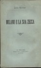 REPOSSI L. - Milano e la sua zecca. Torino, 1878. Pp. 171. Ril. ed. ed. di 300 esemplari, buono stato, molto raro.