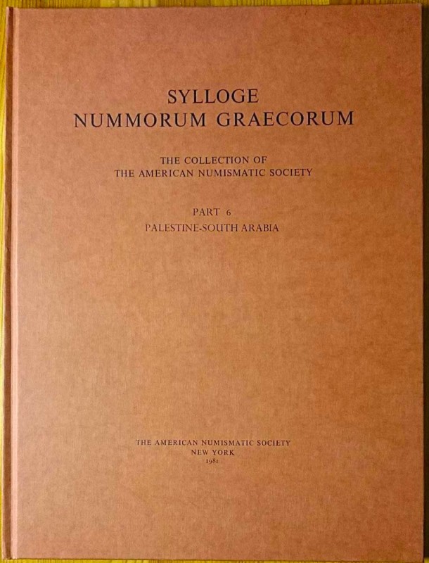 Sylloge Nummorum Graecorum – The Collection of The American Numismatic Society. ...