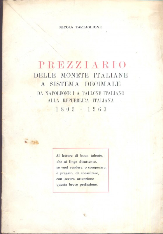 TARTAGLIONE N. – Prezziario delle monete italiane a sistema decimale da Napoleon...