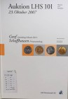 LHS Numismatik Auction 101 Munzen und Medaillen, Genf (Sammlung Schweiz Teil 5). Schaffhausen (Privatsammlung). Zurich 23 Oktober 2007. Cartonato ed. ...